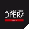 Logo : La Fabrique Opéra Isère
