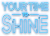 Your Time To Shine logo