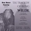 The Tragedy of Being Wilde logo