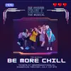 Logo : Be More Chill
