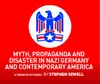 Myth, Propaganda & Disaster in Nazi Germany and Contemporary America logo