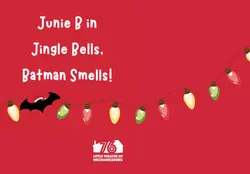 Junie B. in Jingle Bells, Batman Smells! logo