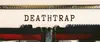 Logo von Deathtrap