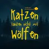 Katzen tanzen nicht mit Wölfen logo