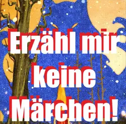 Logo : Erzähl mir keine Märchen!