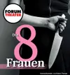 Logo : Die acht Frauen