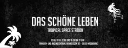 Logo von Das schöne Leben. Tropical Space Station