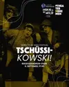 Logotipo de TSCHÜSSIKOWSKI!