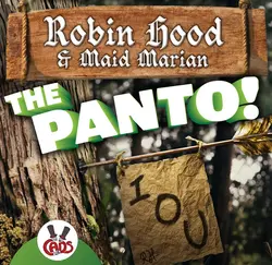 Robin Hood and Maid Marian: The Panto! logo