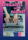 Logo: Bezahlt wird nicht!
