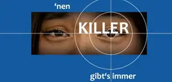 Logo von 'nen Killer gibt's immer!