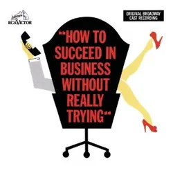 Logo van How to Succeed in Business without Really Trying