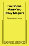 Logo von I'm Gonna Marry You Tobey Maguire