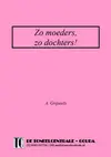 Logo : Zo moeders, zo dochters!