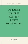 De lange nasleep van een korte mededeling logo