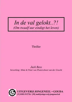 In de val gelokt..?! logo