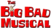 Logo von The Big Bad Musical