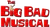 The Big Bad Musical logo