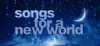 Songs for a New World logo