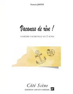 Logo von Vacances de rêve !